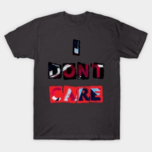 I Don't Care - Retro 80s Punk T-Shirt